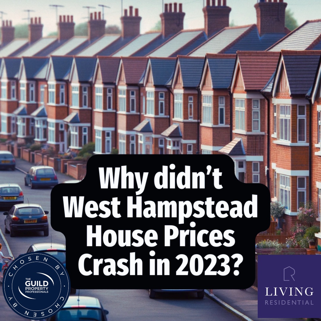Why didn’t West Hampstead House Prices Crash in 2023?