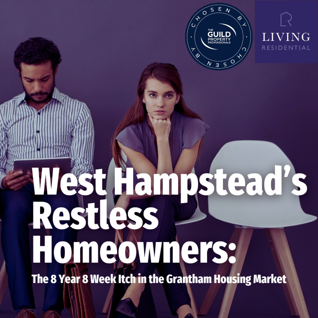 West Hampstead's Restless Homeowners: The 7 Year 49 Week Itch in the West Hampstead Housing Market