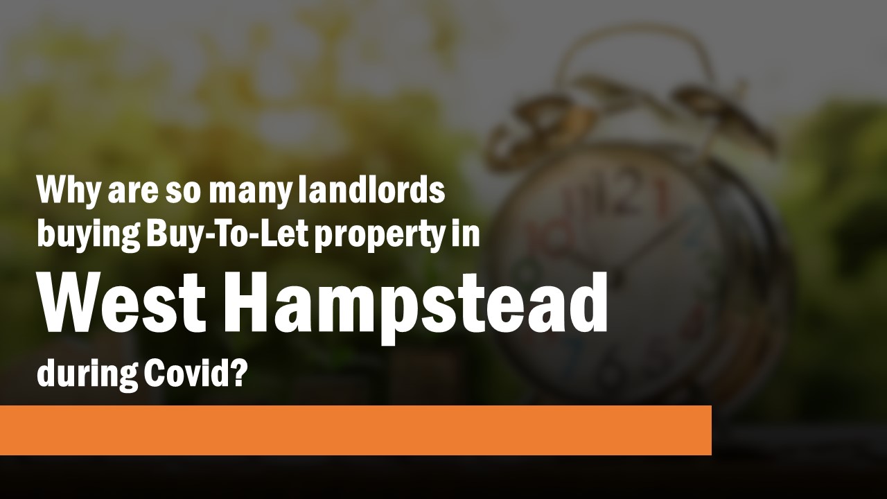 The lockdown landlords of West Hampstead