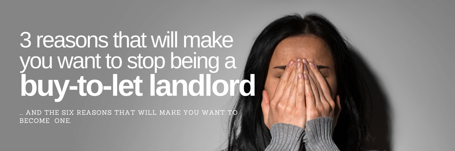 3 reasons that will make you want to stop being a West Hampstead buy-to-let landlord… and the six reasons that will make you want to become one