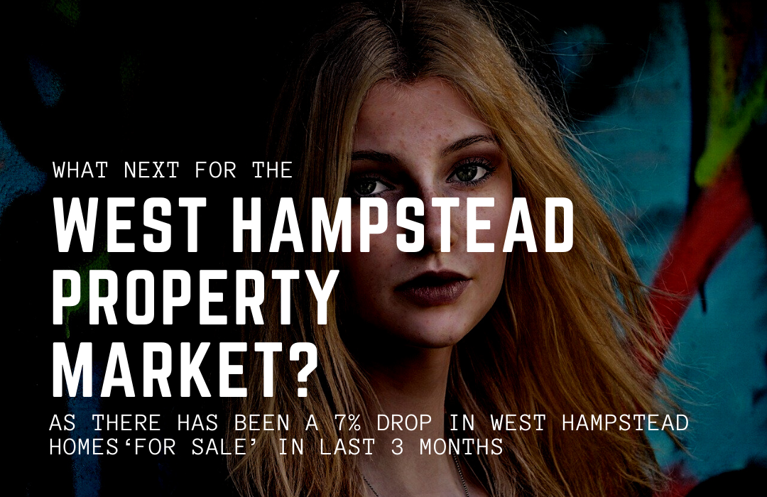 7% drop in West Hampstead homes ‘for sale’ in last 3 months