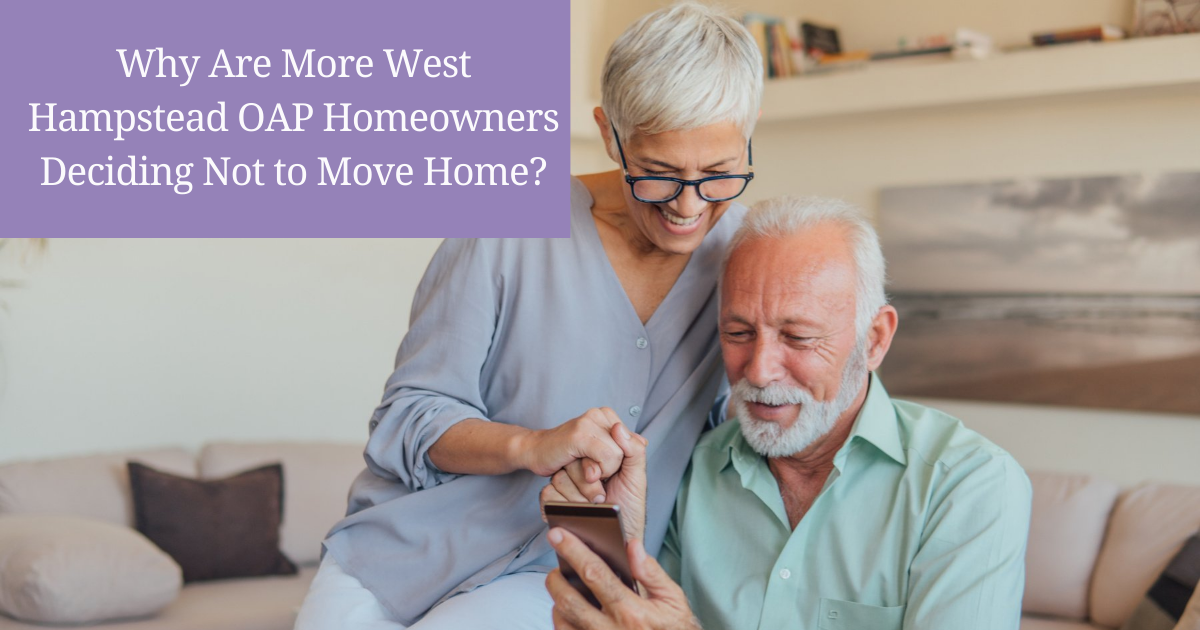 Why are more West Hampstead OAP homeowners deciding not to move home?