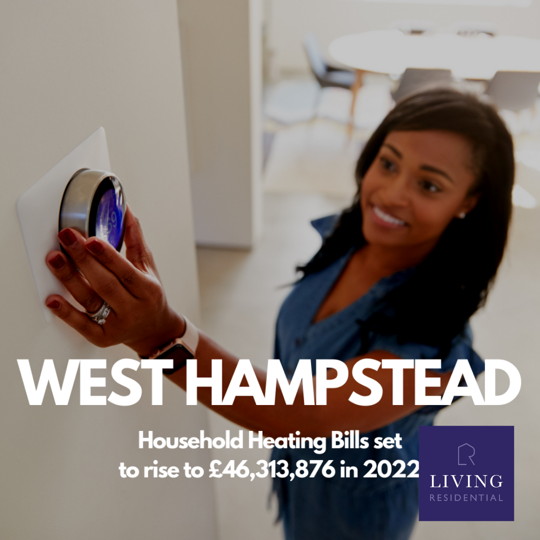 West Hampstead Household Heating Bills Set to Rise to £46,313,876 in 2022